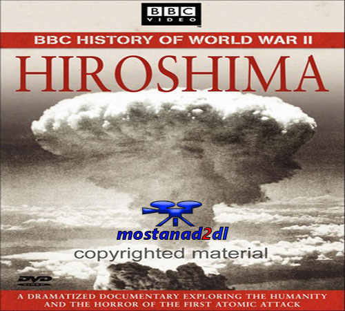 دانلود مستند Hiroshima 2005 هیروشیما